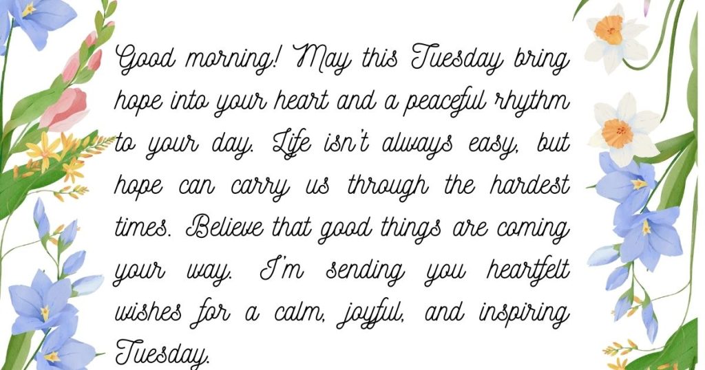 Heartfelt Tuesday Morning Wishes