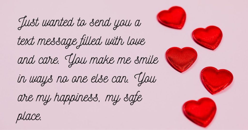 Sweet and Caring Messages to Make Him Smile