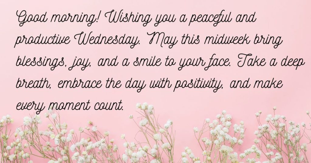 Heartfelt Good Morning Wednesday Wishes to Brighten the Day