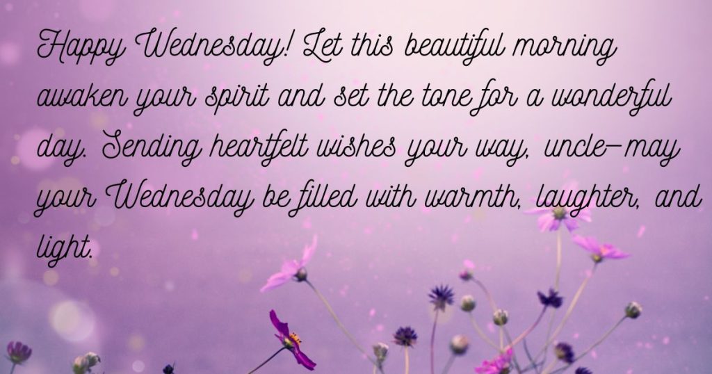 60 Good Morning, Wednesday Wishes, Blessings, and Quotes