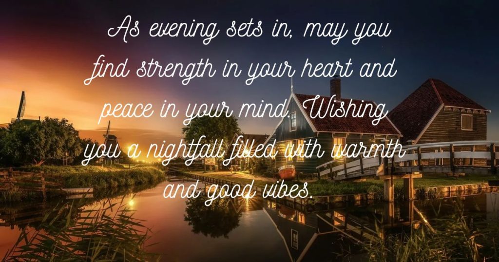 Inspiring Good Evening Blessings and Quotes