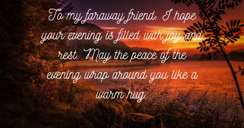 Good Evening Message for My Friend Far Away