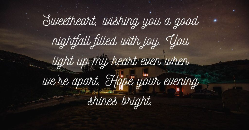 Sweet Good Evening Message to Make Her Smile
