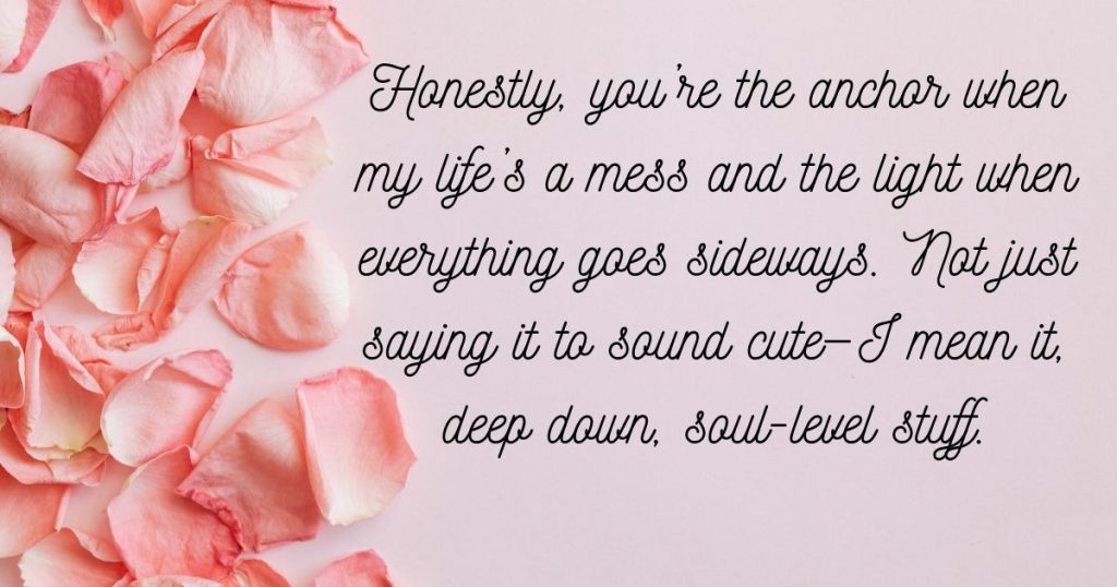 Soulful Messages to Show How Much She Means to You