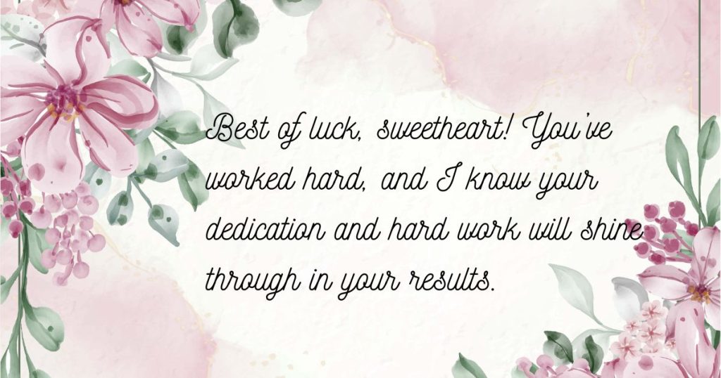 Sweet and Encouraging Exam Wishes for My Love