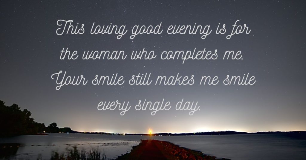 Romantic Good Evening Messages to Make Her Smile