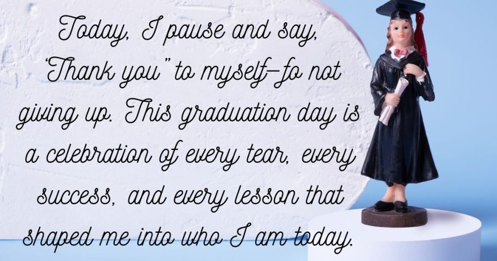 graduation Messages for myself