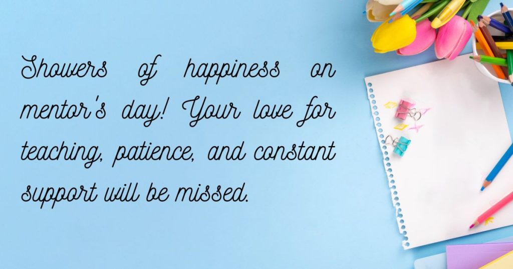 Heartfelt Teachers Day Wishes to Appreciate Your Mentor