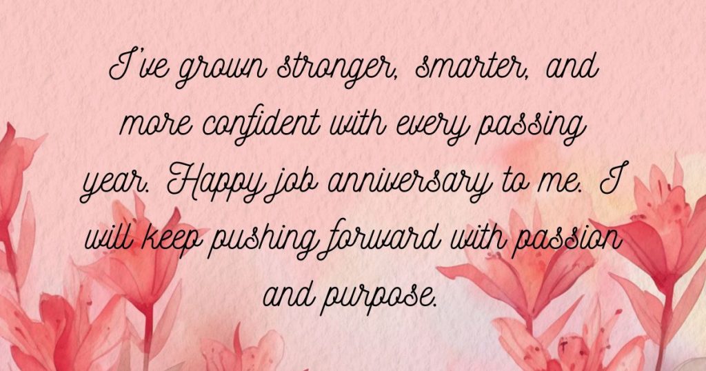 Motivational Work Anniversary Quotes to Celebrate My Journey