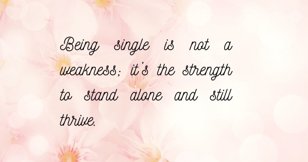 Being Single Life Quotes